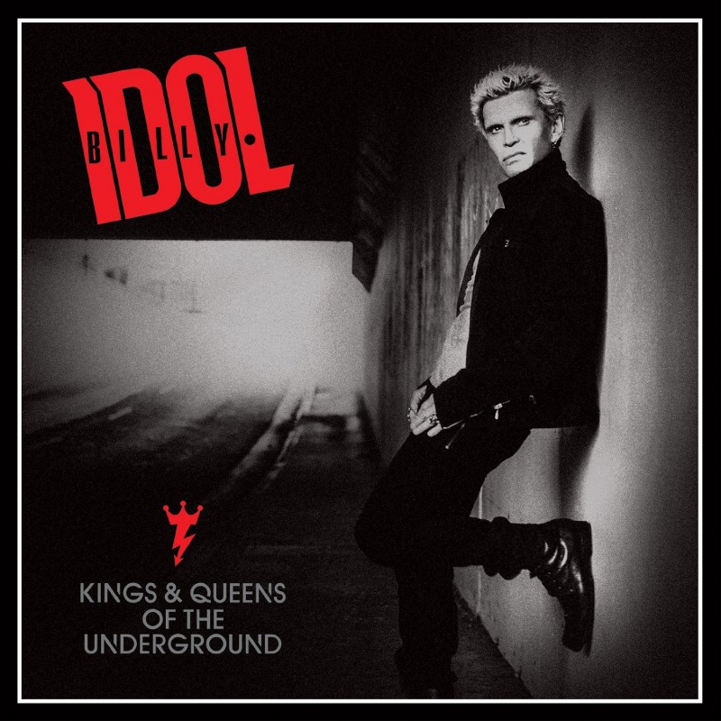 Billy Idol Kings Queens Of The Underground