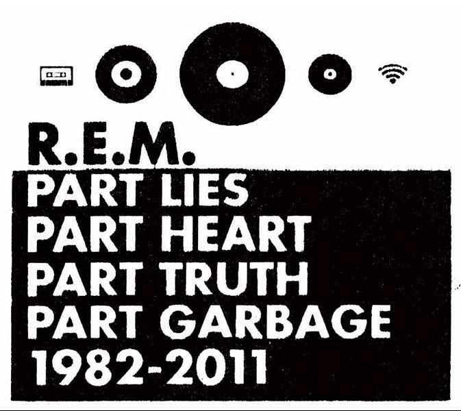 673px-r.e.m.-part-lies-part-heart-part-truth-part-garbage-1982-2011