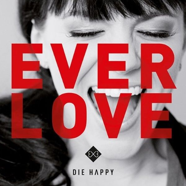 Die Happy Everlove