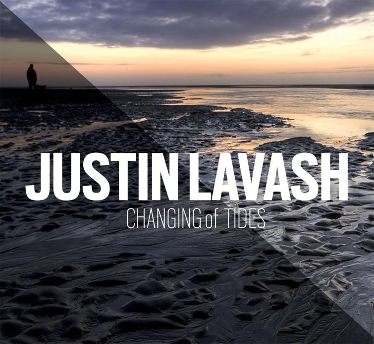 Justin Lavash  Changing of Tides