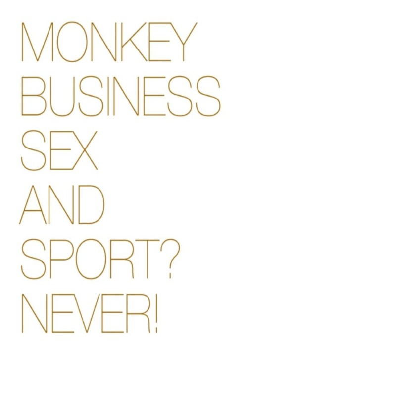 Monkey Business  Sex And Sport Never