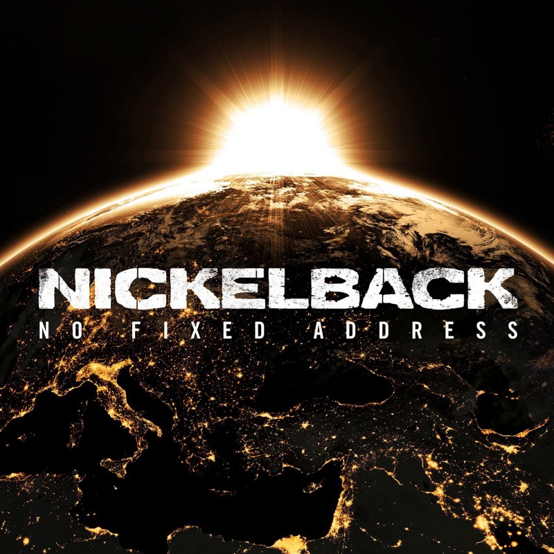 Nickelback No Fixed Adress
