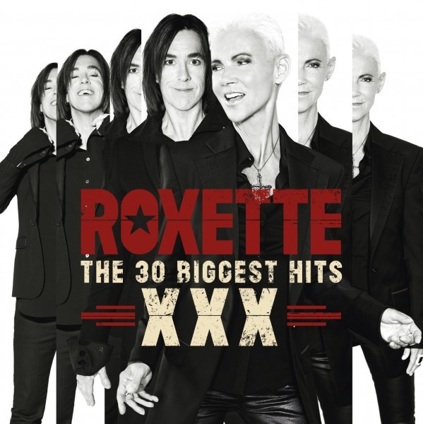 Roxette  The 30 Biggest Hits