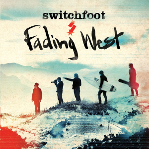 Switchfoot FadingWest