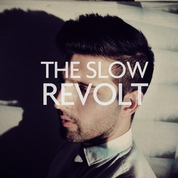 slow revolt