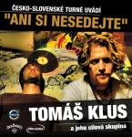 tomas-klus-ani-si-nesedejte-2012