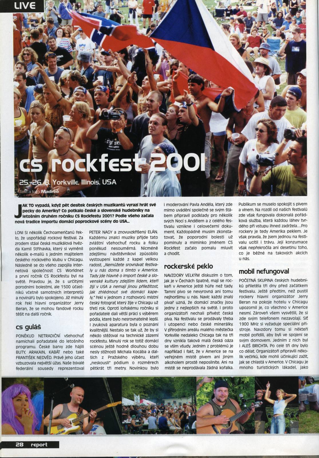 RETRO 2000 | Druhý ročník CS Rockfestu v USA. Krajanům zpívali Kabát, Elán, Buty, Arakain i František Nedvěd