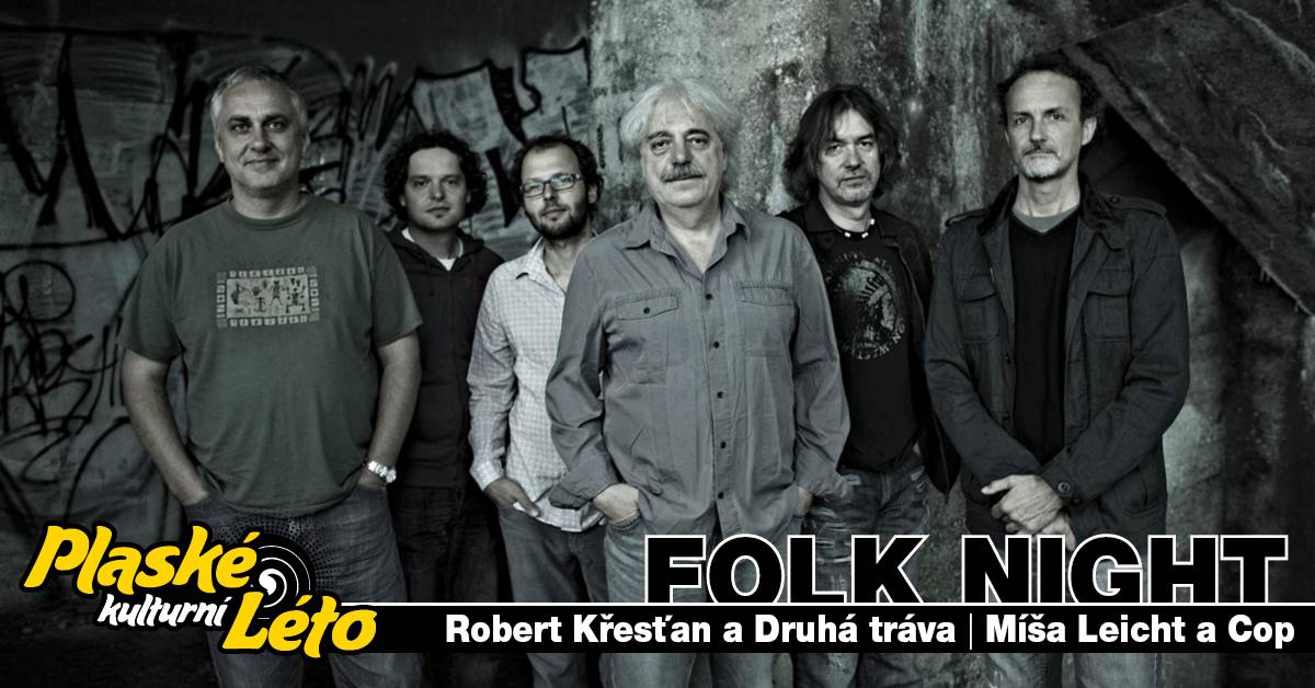 Robert Křesťan, Míša Leicht a COP a Jan Vytásek vystoupí na Folkovém večeru v Plasích