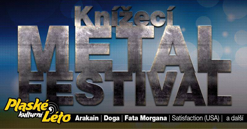 Plasy ovládne v sobotu tvrdá hudba, Knížecí metal fest bude hostit Arakain, Dogu nebo Fata Morganu