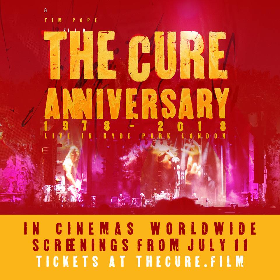 RECENZE: Film The Cure - Anniversary 1978-2018 Live in Hyde Park London vás zavede do první řady senzačního koncertu