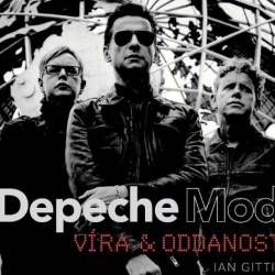 RECENZE: Kniha Víra & Oddanost představuje Depeche Mode v kostce