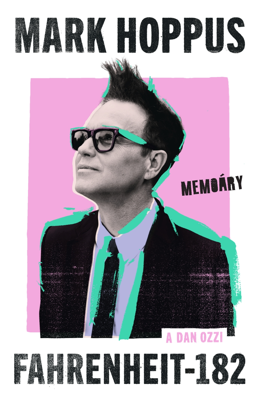 RECENZE: Mark Hoppus vzpomíná na léta nejen s blink-182 v memoárech, které berou dech