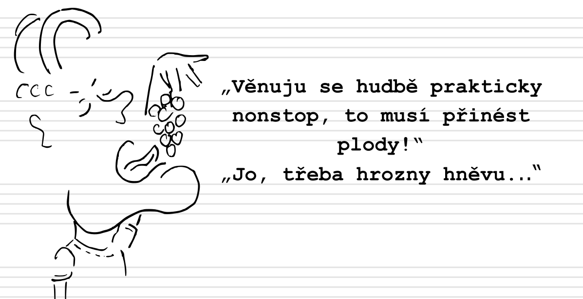 Deník neúspěšného hudebníka (40.): Bez práce nejsou koláče