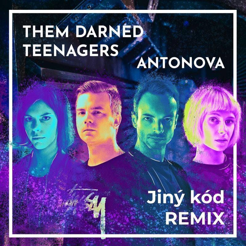 VIDEO: Them Darned Teenagers zremixovali song Jiný kód skupiny Antonova