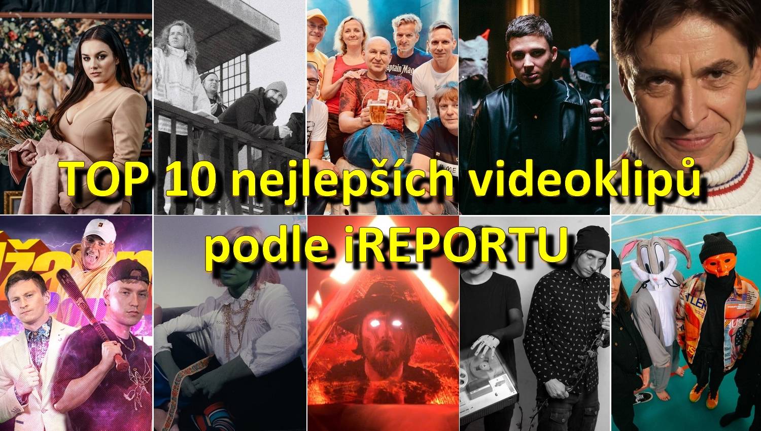 TOP 10 českých videoklipů roku 2021 podle redakce iREPORT natočili Tři sestry, Ewa Farna, Bert & Friends, Midi Lidi, Sebastian a další