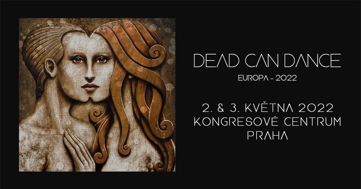 SOUTĚŽ: Dead Can Dance v Praze