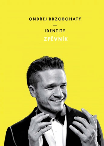 Ondřej Brzobohatý  Identity Zpěvník