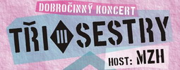 Tři sestry podpoří dobročinným koncertem handicapované 
