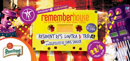 Sadler hostem Remember House