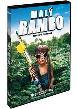 Malý Rambo - Předstírat. Nebojovat.