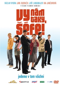 Vy nám taky, šéfe