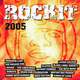 CD ROCKIT 2005 PŘÍLOHOU REPORTU 4/05
