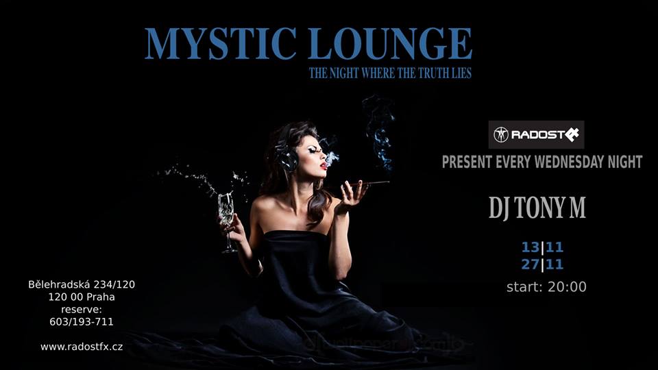 Mystic Lounge každou středu v pražském klubu Radost FX
