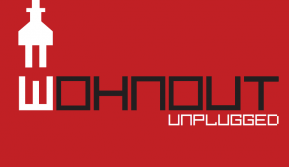 Wohnout unplugged