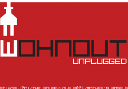 Wohnout unplugged