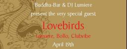 Loverbirds @ Buddha Bar